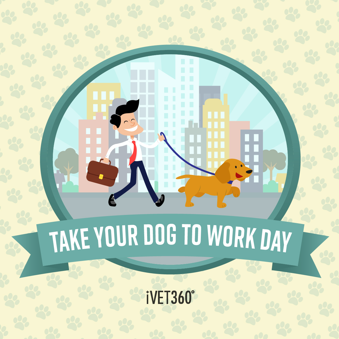 Take Your Dog to Work Day (Friday after Father’s Day)